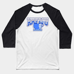 Kafiju Blue Baseball T-Shirt